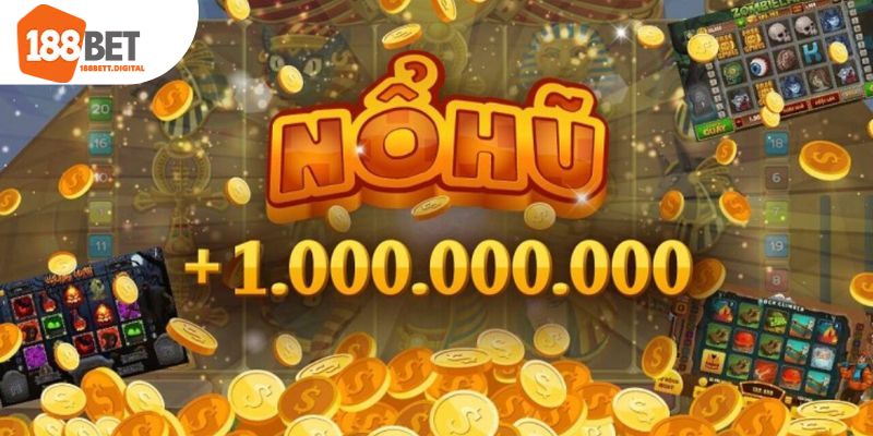 Giới thiệu chung về game nổ hũ rút tiền mặt 188bet